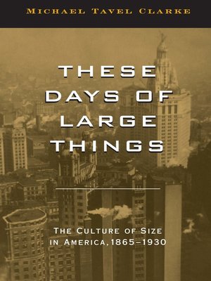 cover image of These Days of Large Things